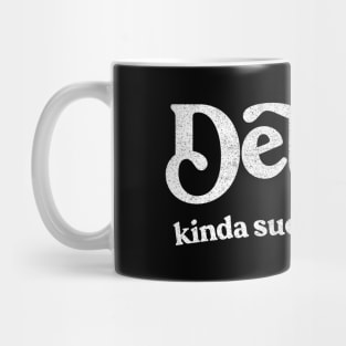 Detroit Sucks - Retro Style Typography Design Mug